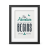 The adventure begins Framed poster